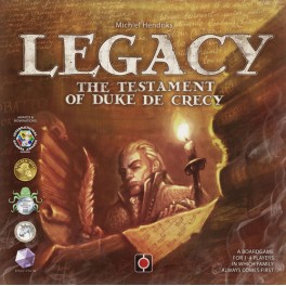 Legacy: The Testament of Duke de Crecy Legacy: The Testament of Duke de Crecy