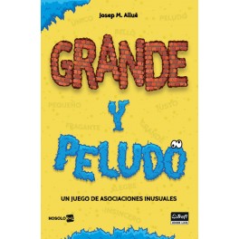 Grande y Peludo Grande y Peludo