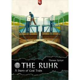 The Ruhr: A Story of Coal Trade The Ruhr: A Story of Coal Trade